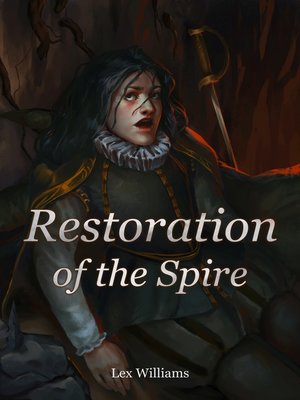 cover image of Restoration of the Spire
